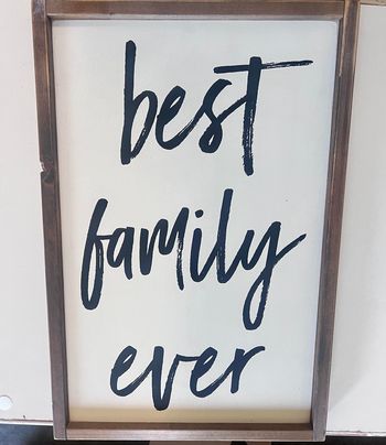 Best Family Ever Wood Sign