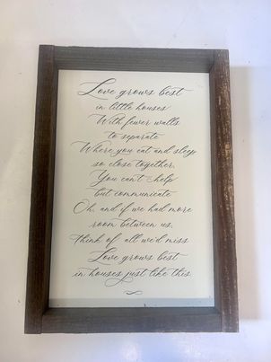 Love Grows Best Wood Sign