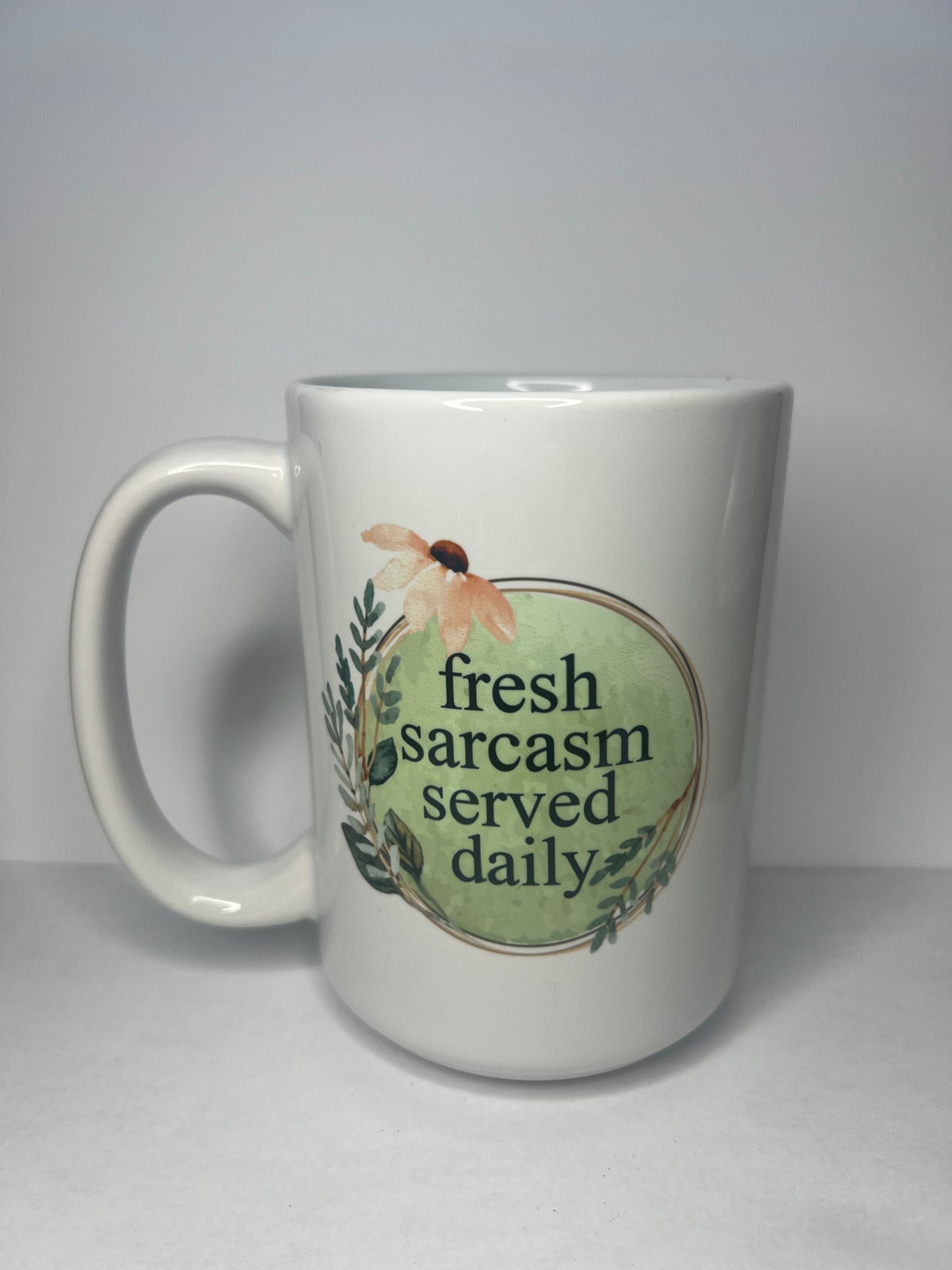 Fresh Sarcasm Daily Mug