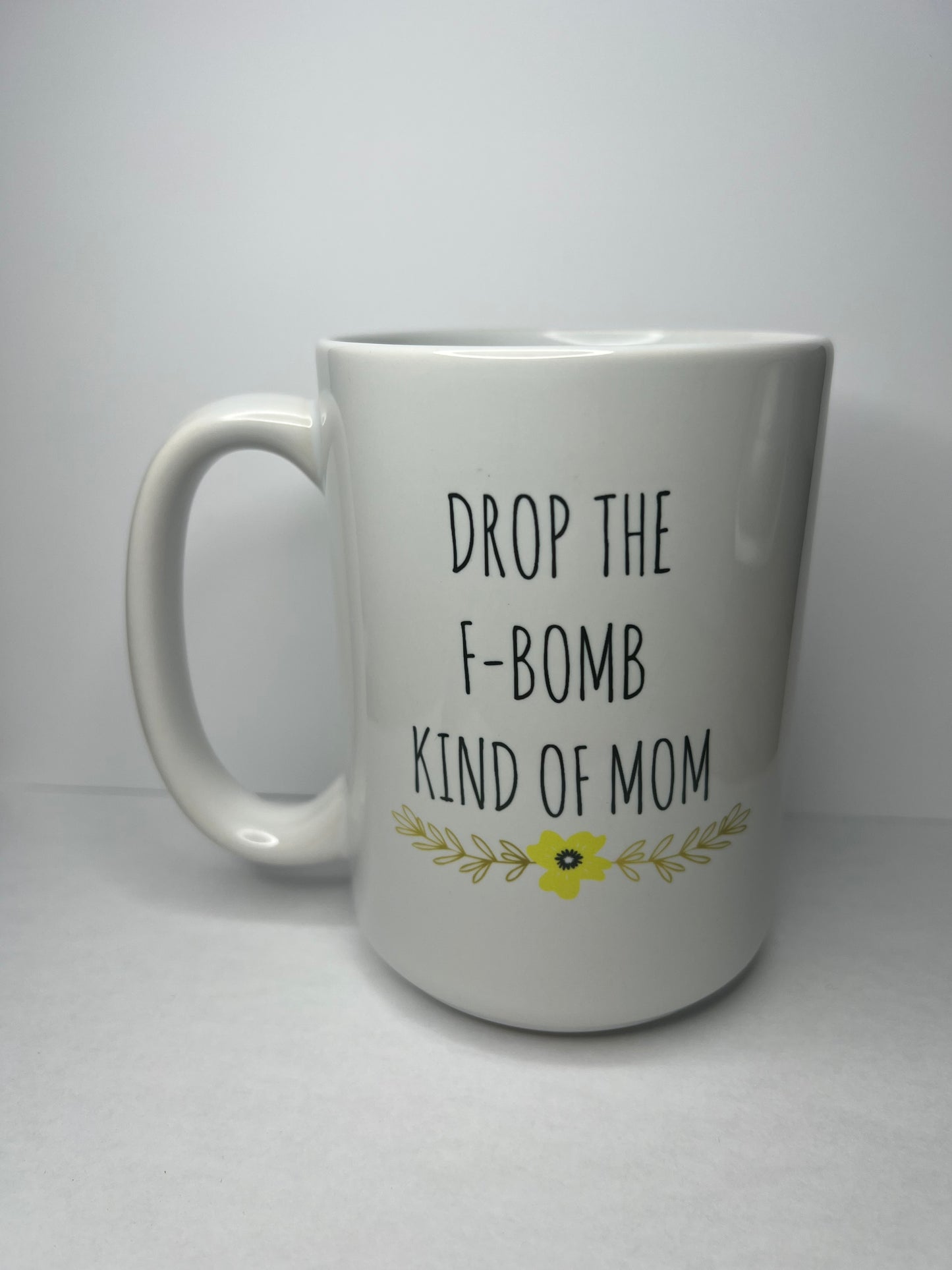 Drop The F-Bomb Mug