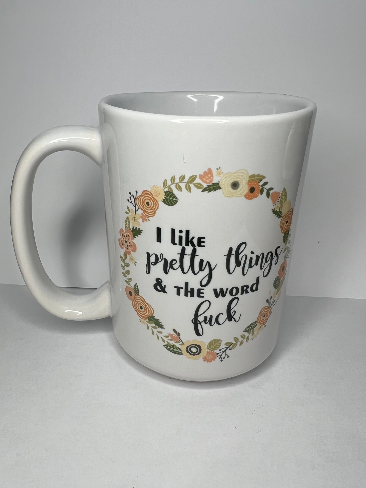 I Like Pretty Things Mug