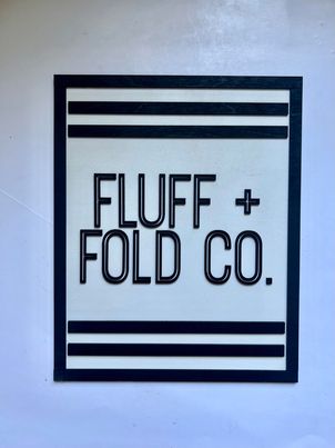 Fluff + Fold Co. Wood Sign