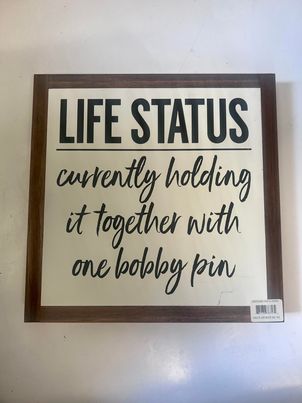 Life Status Wood Sign