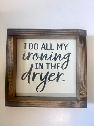 Dryer Mini Wood Sign